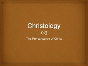 Christology The Preexistence of Christ Every Bible doctrine