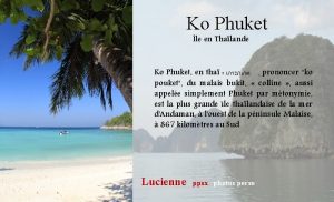 Ko Phuket le en Thalande Ko Phuket en