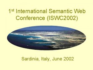 st 1 International Semantic Web Conference ISWC 2002