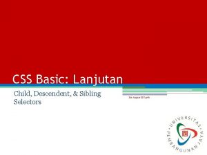 CSS Basic Lanjutan Child Descendent Sibling Selectors By