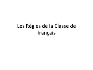 Les Rgles de la Classe de franais chauffement