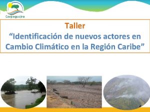 Taller Identificacin de nuevos actores en Cambio Climtico