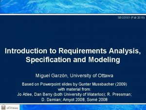 SEG 3101 Fall 2015 Introduction to Requirements Analysis