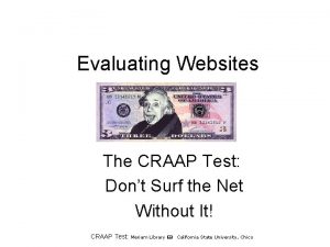 Evaluating Websites The CRAAP Test Dont Surf the