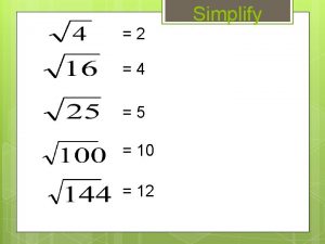 2 4 5 10 12 Simplify Simplifying Radical