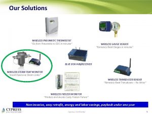 Our Solutions WIRELESS PNEUMATIC THERMOSTAT Go from Pneumatic
