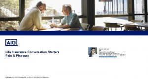 Life Insurance Conversation Starters Pain Pleasure FOR FINANCIAL