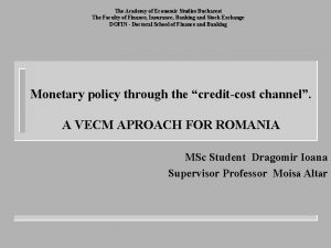 The Academy of Economic Studies Bucharest The Faculty