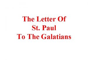 The Letter Of St Paul To The Galatians