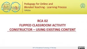 RCA 02 FLIPPED CLASSROOM ACTIVITY CONSTRUCTOR USING EXISTING