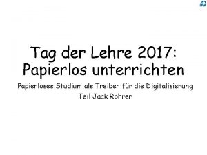 Tag der Lehre 2017 Papierlos unterrichten Papierloses Studium