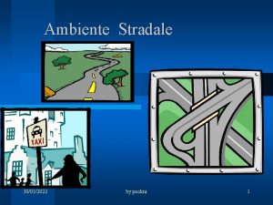 Ambiente Stradale 30012022 by paolini 1 Le regole