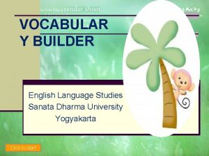 VOCABULAR Y BUILDER English Language Studies Sanata Dharma