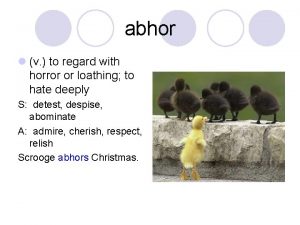 abhor l v to regard with horror or