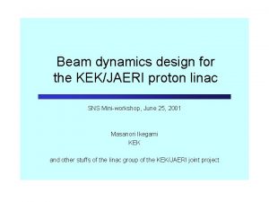 Beam dynamics design for the KEKJAERI proton linac