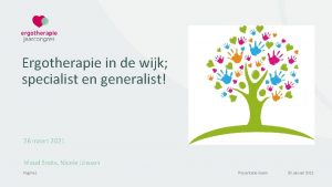 Ergotherapie in de wijk specialist en generalist 26