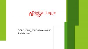 Digital Logic Design RC 1098 FDP 201 xteam