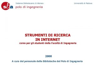 STRUMENTI DI RICERCA IN INTERNET corso per gli