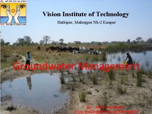 Vision Institute of Technology Hathipur Mahrajpur Nh2 Knapur