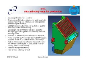 FDIRC FBox almost ready for production Box design