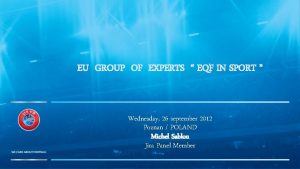 EU GROUP OF EXPERTS EQF IN SPORT Wednesday