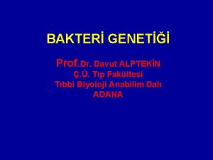 BAKTER GENET Prof Dr Davut ALPTEKN Tp Fakltesi