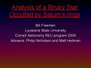 Analysis of a Binary Star Occulted by Saturns