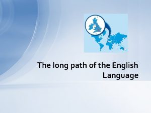 The long path of the English Language IndoEuropean