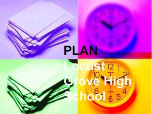 PLAN Locust Grove High School PLAN Testing Information