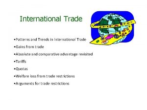 International Trade Patterns and Trends in International Trade
