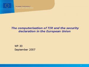 European Commission Taxation and Customs Union The computerisation