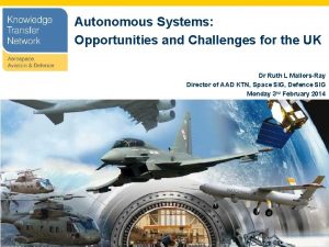 Autonomous Systems Aerospace Defence Opportunities and Challenges for