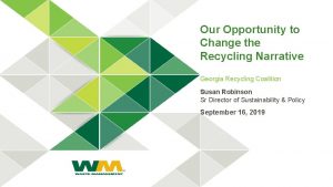 Our Opportunity to Change the Recycling Narrative Georgia