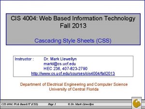 CIS 4004 Web Based Information Technology Fall 2013