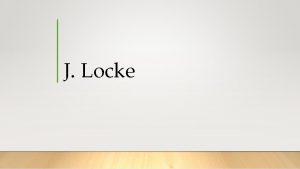 J Locke Locke John Locke da doa durumu