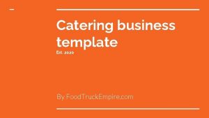 Catering business template Est 2020 By Food Truck