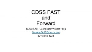 CDSS FAST and Forward CDSS FAST Coordinator Vincent