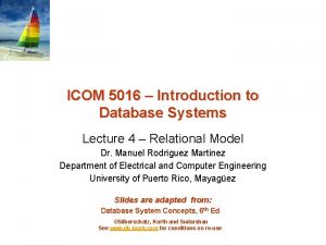 ICOM 5016 Introduction to Database Systems Lecture 4