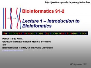 http pastime cgu edu twpetangindex htm Bioinformatics 91