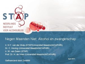 Negen Maanden Niet Alcohol en zwangerschap Ir N