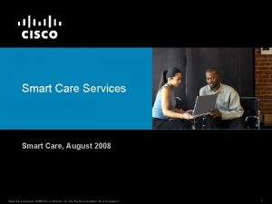 Smart Care Services Smart Care August 2008 Smart