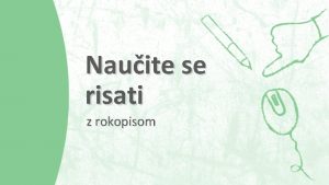 Nauite se risati z rokopisom Orodja za rokopis