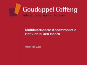 Multifunctionele Accommodatie Het Lint in Den Hoorn Henk