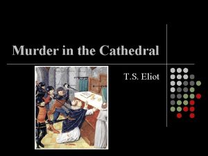 Murder in the Cathedral T S Eliot Introduction