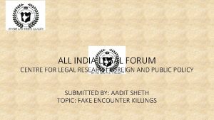 ALL INDIA LEGAL FORUM CENTRE FOR LEGAL RESEARCH