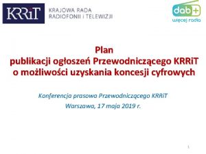 Plan publikacji ogosze Przewodniczcego KRRi T o moliwoci