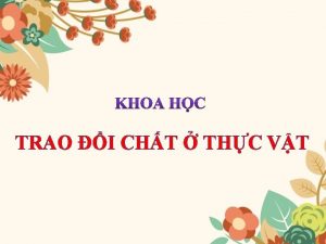 TRAO I CHT THC VT Cu 1 Khng