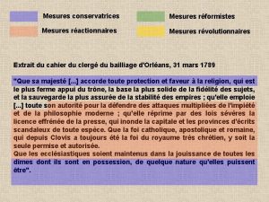 Mesures conservatrices Mesures rformistes Mesures ractionnaires Mesures rvolutionnaires