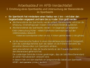 Arbeitsablauf im AFBVerdachtsfall 3 Errichtung eines Sperrbezirks und