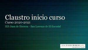 Claustro inicio curso Curso 2020 2021 IES Juan